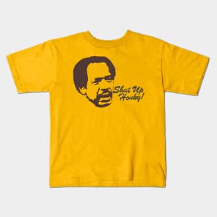 Shut Up Honky ! Jefferson cleaners - American sitcom 80s tv classic Kids T-Shirt